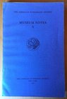 AA.VV. The American Numismatic Society. Museum Notes X. The American Numismatic Society New York 1962 Brossura ed. pp. 172, tavv. XXXV. Buono stato.