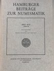AA.VV. Hamburger Beitrage zur Numismatik. Neue Folge der Veroffentlichungen des Verreins der Munzenfreunde in Hamburg E.V. Heft 30/32 1976/78. Herausg...