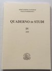 Associazione Culturale Italia Numismatica Quaderno di studi IV Editrice Diana 2009. Brossura ed. pp. 188, ill. in b/n. Tra gli argomenti: Andrea Morel...