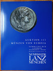 Lanz Numismatik, Munzen von Euboia - Sammlung BCD. Aukion 111. Monaco di Baviera, 25 Novembre 2002. Brossura editoriale, 604 lotti, foto B/N. Ottime c...