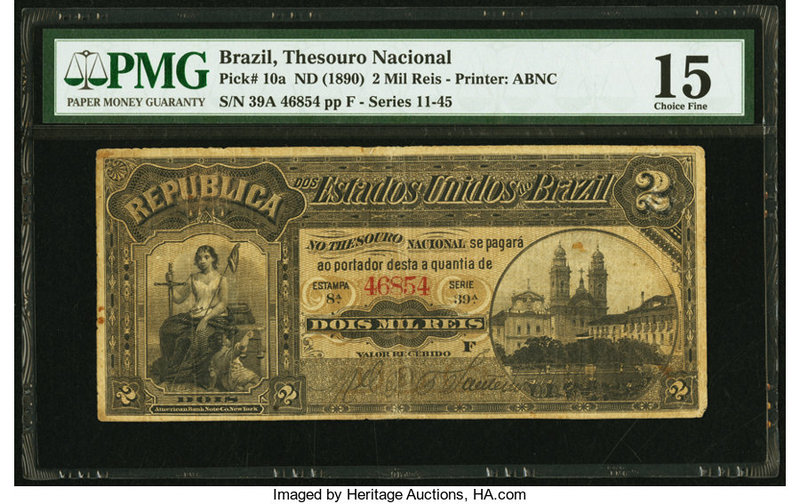 Brazil Thesouro Nacional 2 Mil Reis ND (1890) Pick 10a PMG Choice Fine 15. Rust;...