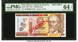 Peru Banco Central de Reserva 5,000,000 Intis 16.1.1991 Pick 150s Specimen PMG Choice Uncirculated 64 EPQ. 

HID09801242017
