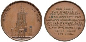 Altdeutsche Münzen und Medaillen 
 Ulm, Stadt 
 Bronzemedaille o.J. (vor 1890) von J.J. Neuss, auf den Münsterausbau und die Münsterrestaurierung. A...