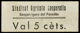 Sesgarrigues del Penedès. Sindicat Agrícola Cooperatiu. 5 céntimos. (T. 2735). Cartón. Rarísimo. MBC+.