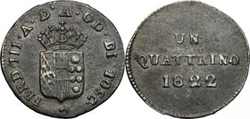 Firenze. Ferdinando III di Lorena (1790-1824). Quattrino 1822. Martello (Giovanni Fabbroni, zecchiere). CNI 25. Gal. X, 4. MIR 442/4. MI. g. 2.31 mm. ...