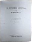 1980. IV Congreso Nacional de Numismática. "Ponencias". Alicante. 249 páginas en blanco y negro. Sobretiro de la revista "Nvmisma". ISNN 0029-6015. Bu...