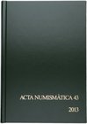 2013. Acta Numismática número 43. Barcelona . 281 páginas en blanco y negro. SOCIETAT CATALANA D´ESTUDIS NUMISMÁTICS. Tapa dura. ISSN: 0211-8386. Exce...