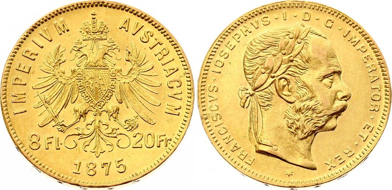 Austria 20 Francs / 8 Florin 1875

KM# 2269; Franz Joseph I; Gold (.900), 6.45...