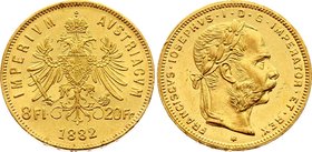 Austria 20 Francs / 8 Florin 1882

KM# 2269; Franz Joseph I; Gold (.900), 6.45 g. Mintage 114.671. AUNC, mint luster remains.
