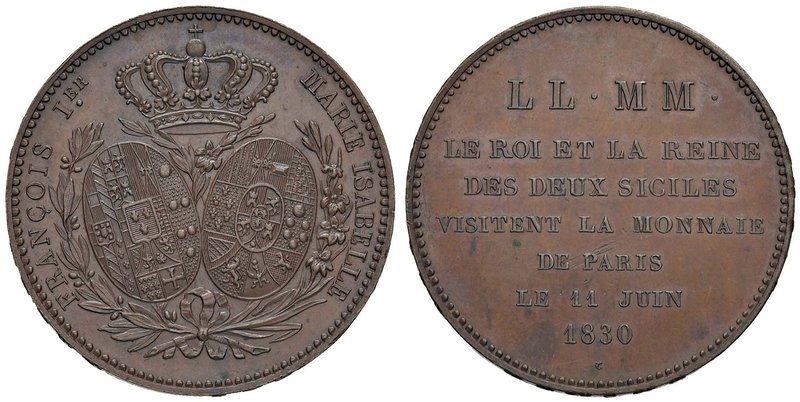 Anno 1830 - Per la seconda visita dei reali di Napoli alla zecca di Parigi Bronz...