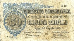 CARTAMONETA - CONSORZIALI - Biglietti Consorziali - 50 Centesimi 30/04/1874 Gav. 1 R Dell'Ara/Mirone Stirato
meglio di MB