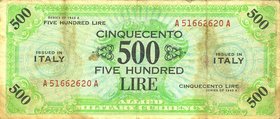 CARTAMONETA - COLONIE ED OCCUPAZIONI DI TERRITORI ITALIANI - Allied Military Currency - AM Lire (1943-1945) - 500 Lire 1943-45 Italiano Inglese Gav. 2...