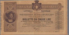 VARIE - Biglietti lotterie 5 lire 1892 - Lotteria Nazionale - Esposizione Italo - Americana
SPL