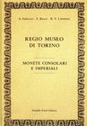 BIBLIOGRAFIA NUMISMATICA - LIBRI Fabretti A. - Rossi F. - Lanzone R.V. - Regio Museo di Torino - Le monete consolari ed imperiali - Ed. Forni 1978 - p...