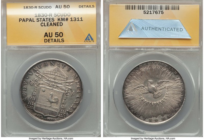 Papal States. Sede Vacante Scudo 1830-R AU50 Details (Cleaned) ANACS, Rome mint,...