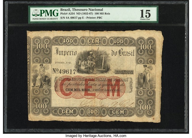 Brazil Thesouro Nacional 100 Mil Reis ND (1852-67) Pick A234 PMG Choice Fine 15....