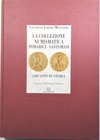 Libri. Catalogo della Collezione Pomarici-Santomasi. 2.500 Anni di Storia. 1995. Pag.258 (comprende una corposa collezione di monete di Napoli). Come ...