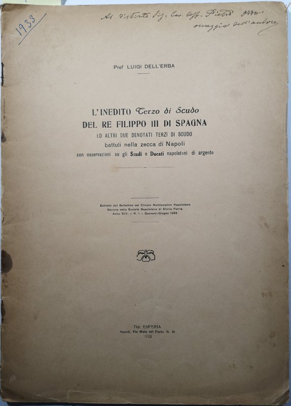 Libri. Dell’Erba: “L’inedito terzo di scudo del Re Filippo III di Spagna”. Napol...