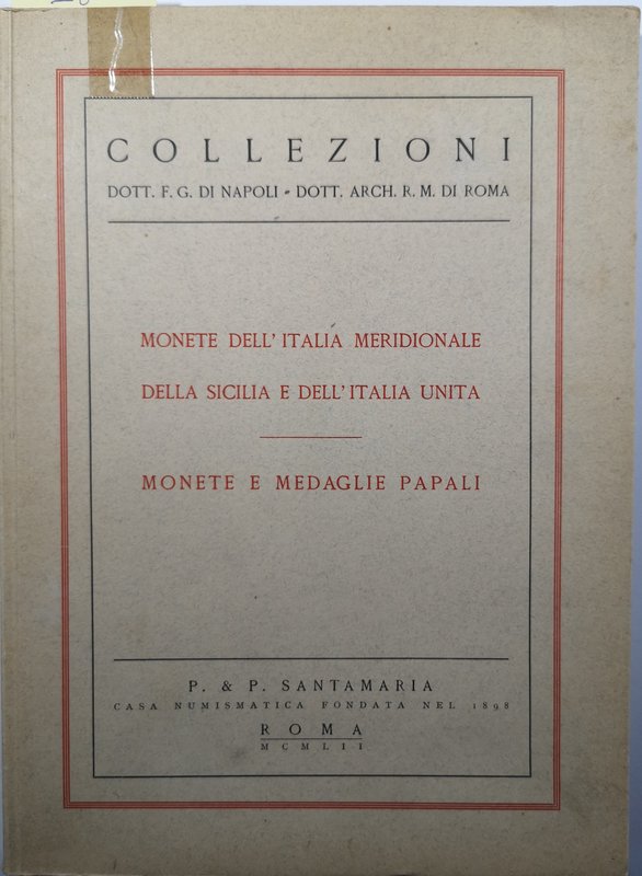 Libri. Santamaria: Collezioni Dott. F.G. di Napoli e Dott. Arch. R.M. di Roma. M...