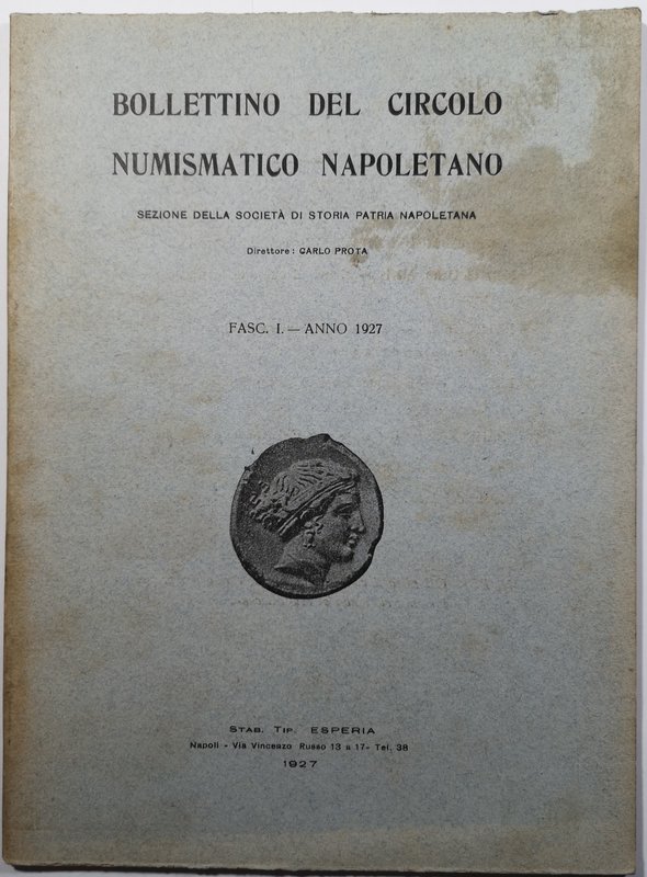 Libri. Bollettino del Circolo Numismatico partenopeo. Fasc. I e II - Anno 1925. ...