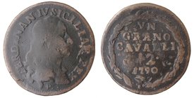 Zecche Italiane. Napoli. Ferdinando IV. 1 Grano Cavalli 12 1790. Sigle P CC. Ae. qMB. R.