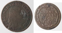 Zecche Italiane. Napoli. Ferdinando IV. 1 Grano Cavalli 12 1792. Ae. MB. Fessura di conio.