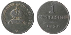 Zecche Italiane. Venezia. Regno Lombardo veneto. Centesimo 1822. Ae. qBB.