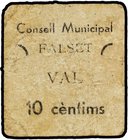 PAPER MONEY OF THE CIVIL WAR: CATALUNYA
10 Cèntims. C.M. de FALSET. Cartón. RARO. AT-989. MBC-.
