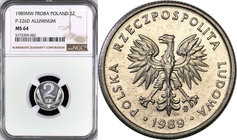 Probe coins Polish People Republic (PRL)
POLSKA / POLAND / POLEN / PATTERN

PRL. PROBE aluminum 2 zlote 1989 - Mintage tylko 10 pieces! NGC MS64 (M...