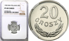 Coins Poland People Republic (PRL)
POLSKA / POLAND / POLEN

PRL. 20 groszy 1981 NGC PF68 CAMEO (2 MAX) 
Druga najwyższa nota gradingowa na świecie...