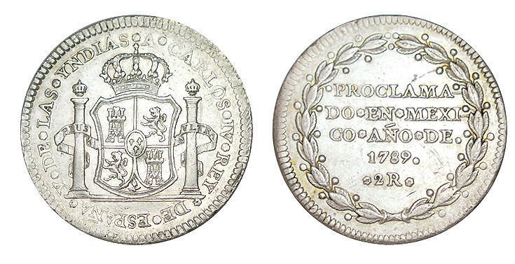 PROCLAMACIÓN en México. (Valor 2 Rls.) 1789. AH-163, XC-982. 6,77 g. Leve oxid. ...