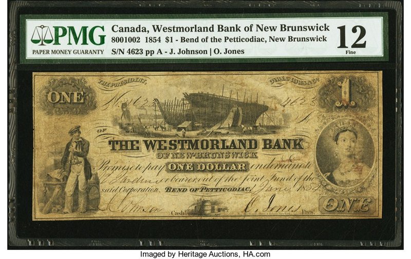 Canada Bend of Petticodiac, NB- Westmorland Bank $1 1.6.1854 Ch.# 800-10-02 PMG ...