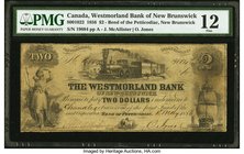 Canada Bend of Petticodiac, NB- Westmorland Bank $2 1.5.1856 Ch.# 800-10-22 PMG Fine 12. The McAllister signature is seen at left on this 2 Dollar not...