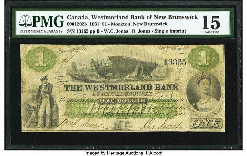 Canada Moncton, NB- Westmorland Bank of New Brunswick $1 1.8.1861 Ch.# 800-12-02...