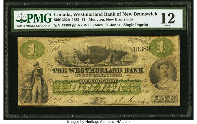 Canada Moncton, NB- Westmorland Bank of New Brunswick $1 1.8.1861 Ch.# 800-12-02...