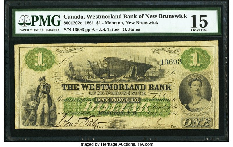 Canada Moncton, NB- Westmorland Bank of New Brunswick $1 1.8.1861 Ch.# 800-12-02...