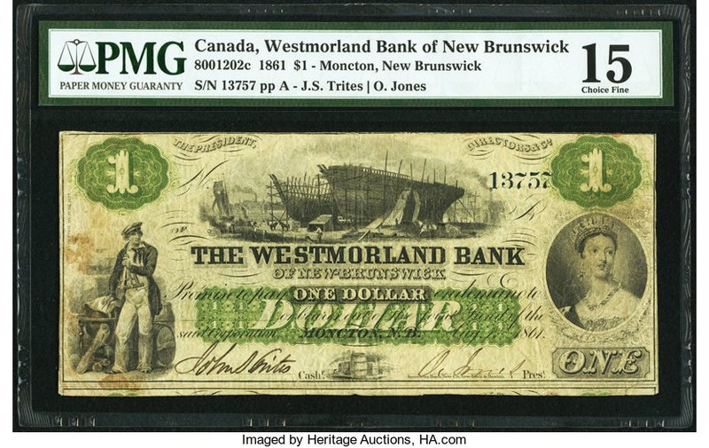 Canada Moncton, NB- Westmorland Bank of New Brunswick $1 1.8.1861 Ch.# 800-12-02...