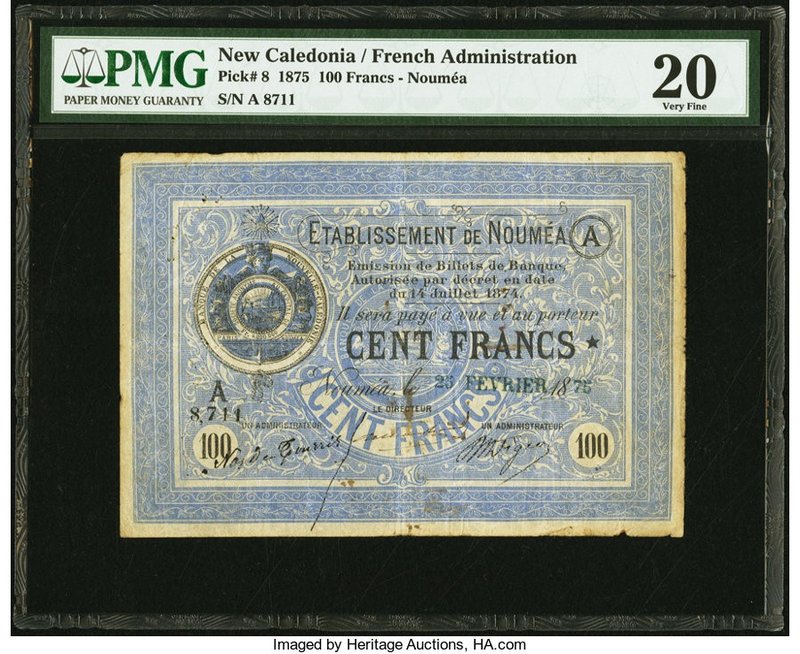 New Caledonia Etablissement de Noumea 100 Francs 25.2.1875 Pick 8 PMG Very Fine ...