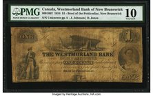 Canada Bend of Petticodiac, NB- Westmorland Bank of New Brunswick $1 1.6.1854 Ch.# 800-10-02 PMG Very Good 10. The shipbuilding vignette at center rem...