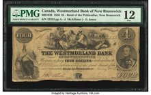 Canada Bend of Petticodiac, NB- Westmorland Bank of New Brunswick $4 1.5.1856 Ch.# 800-10-36 PMG Fine 12. An attractive example of this odd denominati...