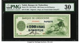 Tahiti Banque de l'Indochine 100 Francs on 50 Piastres ND (1943) Pick 17b PMG Very Fine 30. A nicely preserved piece, currently tied for finest graded...