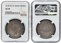 Russia 1 Rouble 1818. SPB-PS. NGC AU 58