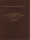 NUMISMATISCHE LITERATUR 
 ANTIKE NUMISMATIK 
 BASTIEN, P. Le monnayage de l'atelier de Lyon (43 av. J.-C. - 413 apr. J.-C.). Supplément II (von M. A...