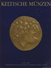NUMISMATISCHE LITERATUR 
 ANTIKE NUMISMATIK 
 CASTELIN, K. Keltische Münzen. Katalog der Sammlung im Schweizerischen Landesmuseum Zürich. Zürich 198...