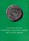 NUMISMATISCHE LITERATUR 
 ANTIKE NUMISMATIK 
 JELOCNIK, A. The Centur Hoard: Folles of Maxentius and of the Tetrarchy. Ljubljana 1973. 224 S., 23 Tf...