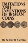 NUMISMATISCHE LITERATUR 
 ANTIKE NUMISMATIK 
 KLAWANS, Z. H. Imitations and Inventions of Roman Coins. Renaissance Medals of Julius Caesar and the R...