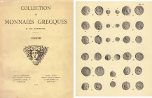 NUMISMATISCHE LITERATUR 
 ANTIKE NUMISMATIK 
 NANTEUIL, H. de. Collection de monnaies grecques. Paris 1925. Bd. 1: Texte. XIV+345 S. Broschiert. Bd....