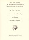 NUMISMATISCHE LITERATUR 
 ANTIKE NUMISMATIK 
 NEWELL, E. T. The Coinage of the Eastern Seleucid Mints from Seleucus I to Antiochus III. NS 1. Nachdr...