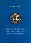 NUMISMATISCHE LITERATUR 
 ANTIKE NUMISMATIK 
 PINK, K. Die Münzprägung der Ostkelten und ihrer Nachbarn. 2. verbesserte Auflage, Hrsg. R. Göbl. Brau...