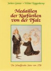 NUMISMATISCHE LITERATUR 
 MITTELALTERLICHE UND NEUZEITLICHE NUMISMATIK 
 GOETZE, J. / ROGGENKAMP, W. Medaillen der Kurfürsten von der Pfalz. Die Sch...